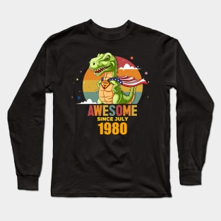 Awesome Since july 1980, Born In july 1980 Birthday Long Sleeve T-Shirt